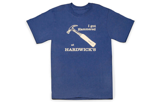 The "I Got Hammered at Hardwick's" T-Shirt ~ Royal Blue is a classic & original shirt! 100% spun soft cotton. S, M, L, XL, & XXL. A customer favorite!
