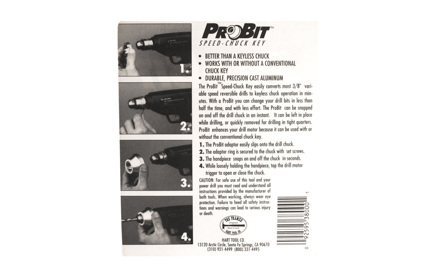 The Hart ProBit Speed-Chuck Key converts variable speed reversible drills to keyless chuck operation in minutes. The Framer Hart Tool, Co. Made in USA. 