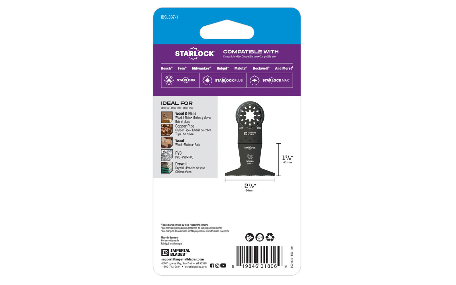 Imperial Blades "Starlock" 2-1/2" Standard Wood & Nails Blade is a BiMetal blade designed for cutting Wood & Nails, Copper Pipe, Wood, PVC. Extra-wide fan blade ideal for long and straight flush cuts with minimal deflection. BiM Blade. Model IBSL337. Blade Width: 2-1/2" (64 mm). Blade Depth: 1-5/8" (41 mm)